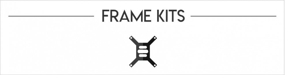 Frame Kits