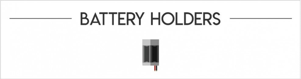 Battery Holders