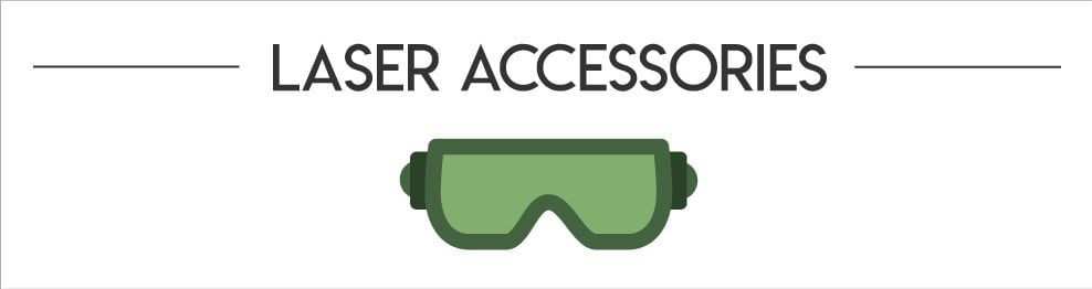 Laser Accessories